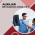 Auxiliar de Radiologia I e II